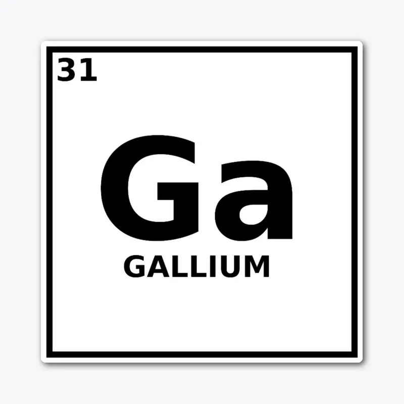 GALLIUM!!! Sticker